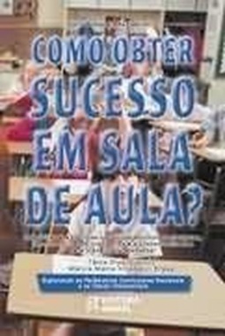 Como Obter Sucesso em Sala de Aula?