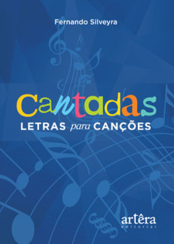 Cantadas: letras para canções