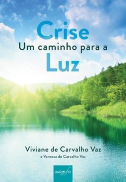 Crise – um caminho para a Luz