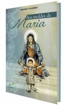Aos Moldes de Maria