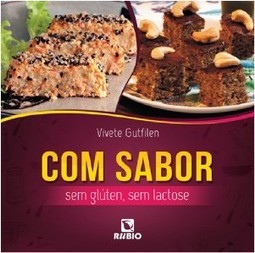 Com sabor: Sem glúten, sem lactose