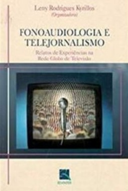 Fonoaudiologia e telejornalismo