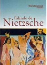 Falando de Nietzsche
