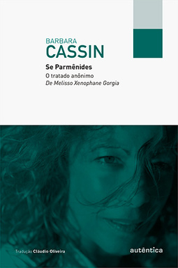 Se Parmênides: O tratado anônimo De Melisso Xenophane Gorgia