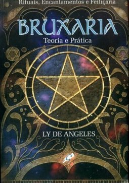 Bruxaria: Teoria e Prática