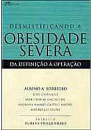 Desmistificando a Obesidade Severa