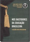 Nos Bastidores Da Educacao Brasileira