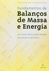 FUNDAMENTOS DE BALANÇOS DE MASSA E ENERGIA