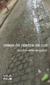 Cenas do Centro do Rio