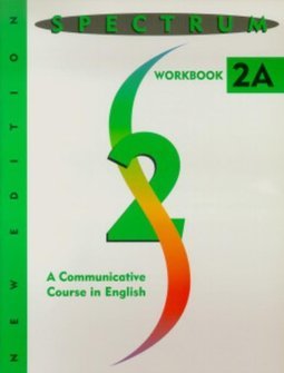 Spectrum New Edition: a Communicative Course in English - Workbook 2A