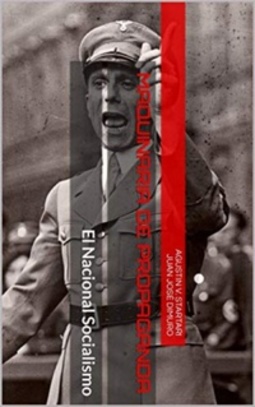 Maquinaria de Propaganda: El Nacional Socialismo