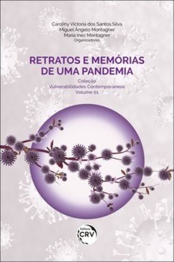 Retratos e memórias de uma pandemia