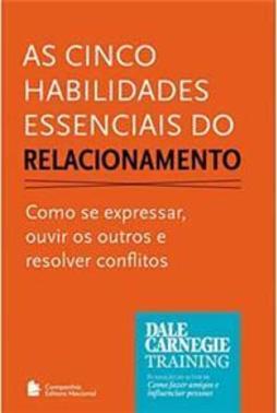 As Cinco Habilidades Essenciais do Relacionamento