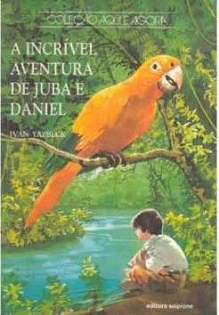 A Incrível Aventura de Juba e Daniel