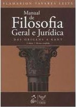 Manual de Filosofia Geral e Jurídica: das Origens a Kant