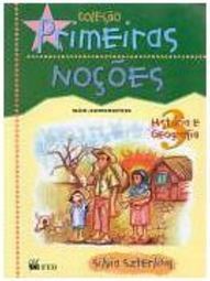 Primeiras Noções: História e Geografia - 3