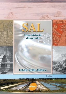 SAL - UMA HISTORIA DO MUNDO