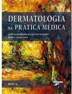 Dermatologia na Prática Médica