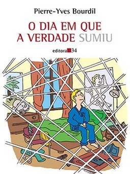 O dia em que a verdade sumiu