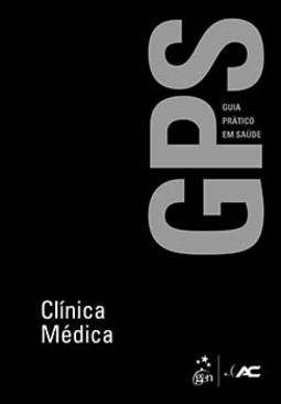 Guia prático em saúde (GPS): Clínica médica