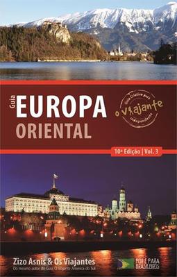 GUIA O VIAJANTE EUROPA ORIENTAL...