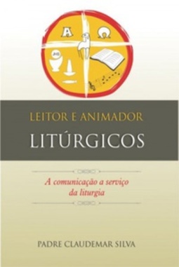 Leitor e Animador Litúrgicos