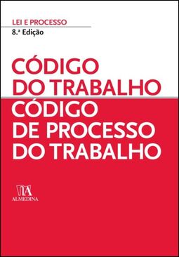 Código do trabalho - Código de processo do trabalho