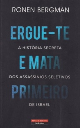 Ergue-te e Mata Primeiro