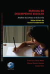 Manual de desempenho escolar: análise de leitura e da escrita - Séries inciais do ensino fundamental