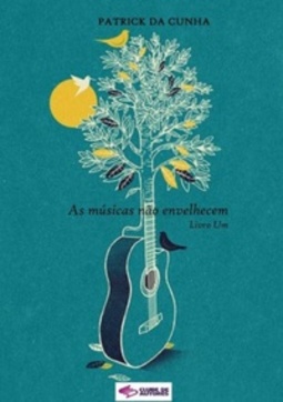 As músicas não envelhecem