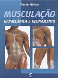 Musculação: Biomecânica e Treinamento