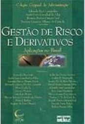 Gestão de Risco e Derivativos: Aplicações no Brasil