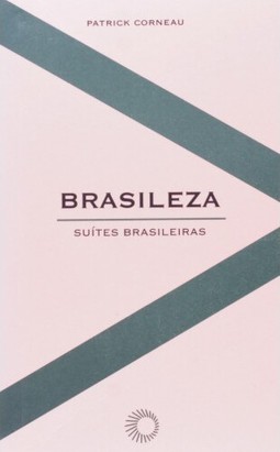 Brasileza: suítes brasileiras
