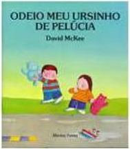 Odeio Meu Ursinho de Pelúcia