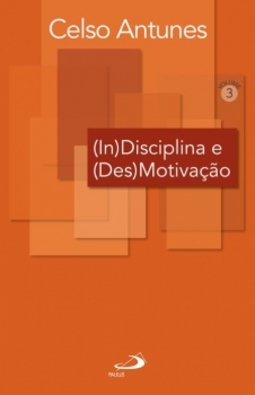 (In)Disciplina e (des)motivação