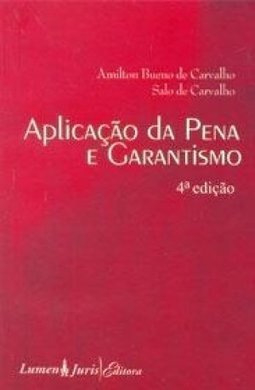 Aplicação da Pena e Garantismo