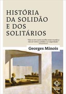 HISTORIA DA SOLIDAO E DOS SOLITARIOS