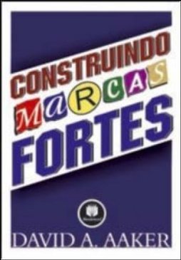 Construindo Marcas Fortes