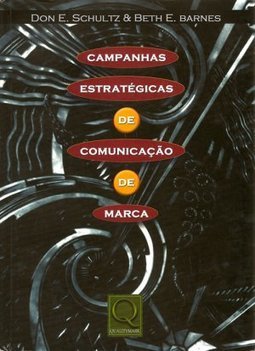 Campanhas Estratégicas de Comunicação de Marca