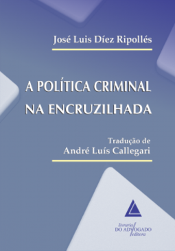 A política criminal na encruzilhada