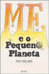 Me e o Pequeno Planeta