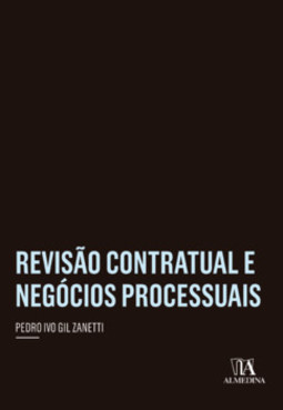 Revisão contratual e negócios processuais