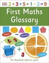 First Maths Glossary: An Illustrated Reference Guide