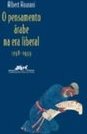 O Pensamento Árabe na Era Liberal: 1798 - 1939