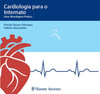 Cardiologia para internato: uma abordagem prática