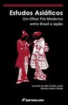 Estudos asiáticos: um olhar pós-moderno entre Brasil e Japão