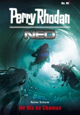 No Rio de Chamas (Perry Rhodan Neo #95)