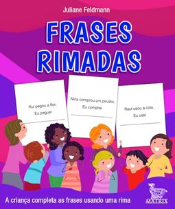 Frases rimadas: A criança completas as frases usando uma rima