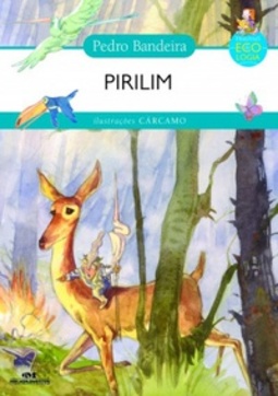 Pirilim (Histórias de Ecologia)