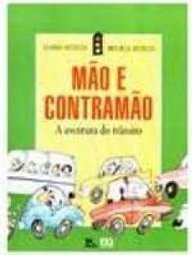 Mão e Contramão: a Aventura do Trânsito